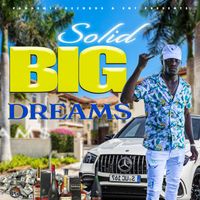 Solid - Big Dreams (CLEAN)