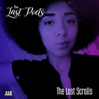 The Last Poets - The Lost Scrolls (Explicit)