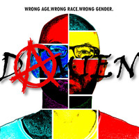 Damien - Wrong Age. Wrong Race. Wrong Gender. (Explicit)