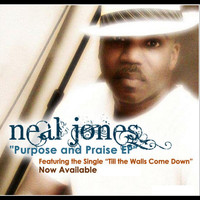 Neal Jones - Till the Walls Come Down