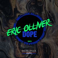 Eric Olliver - Dope