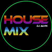 DJ Alvin - House Mix