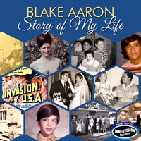 Blake Aaron - Story of My Life (digital deep cut)