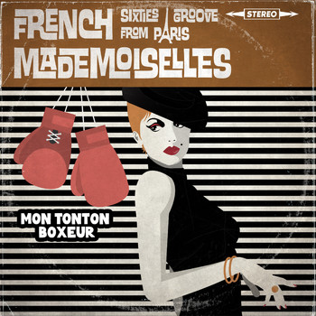 The French Mademoiselles - Mon tonton boxeur