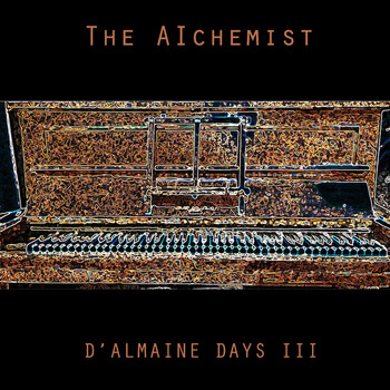 The AIchemist - D'almaine Days III