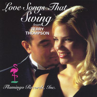 Terry Thompson - Love Songs That Swing