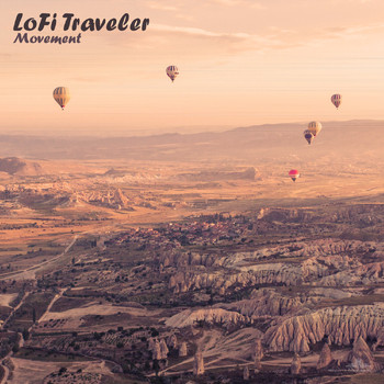 LoFi Traveler - Movement (Extended Version)
