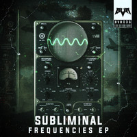 Subliminal - Frequencies EP