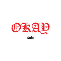 Solo - OKAY