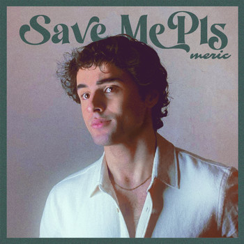 Meric - Save Me Pls (Explicit)