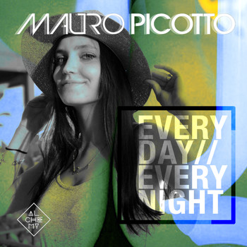 Mauro Picotto - Every Day Every Night (James Hurr Dub Edit)