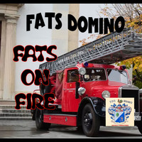 Fats Domino - Fats on Fire