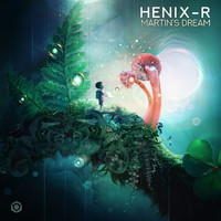 Henix-R - Martin's Dream