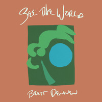 Brett Dennen - See the World Deluxe