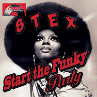 Stex - Start The Funky Party