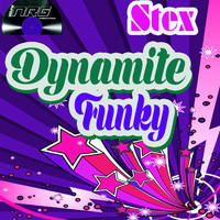 Stex - Dynamite Funky (Tribal Version)