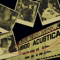 Libido - Libido Acústica (En Vivo) (Explicit)