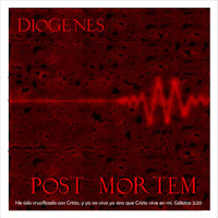 Diogenes - Post Mortem