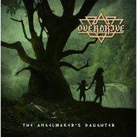 Overdrive - The Angelmaker's Daughter