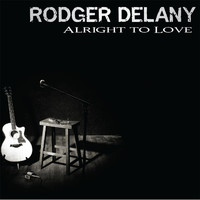 Rodger Delany - Alright to Love (Christmas Again)