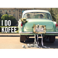 Kofee - I Do