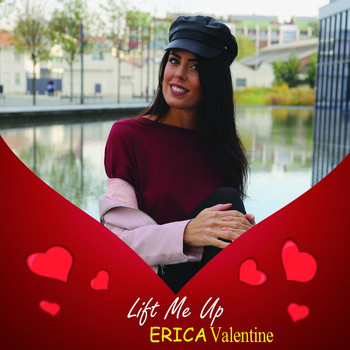 Erica Valentine - Lift Me Up