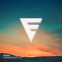Eufer - Lockdown with You