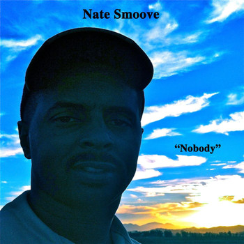 Nate Smoove - Nobody