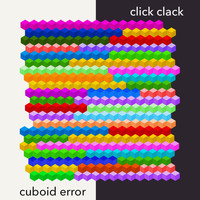Click Clack - Cuboid Error