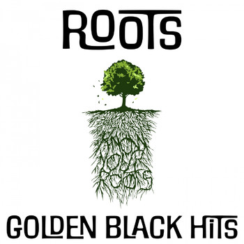 Various Artists - Roots (Golden Black Music [Explicit])