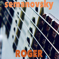 Semanovsky - Roger