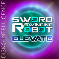 Sword Swinging Robot - Elevate