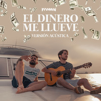 FYVHMVN - El Dinero Me Llueve (Versión Acústica)