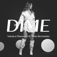 Yahaira Plasencia - Dime (Pop)