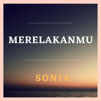 Sonia - MERELAKANMU