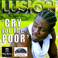 Lusion - Cry for the Poor
