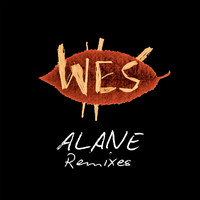 WES - Alane Remixes