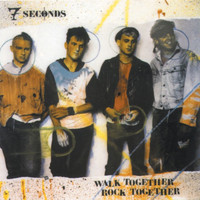 7seconds - Walk Together, Rock Together (Explicit)
