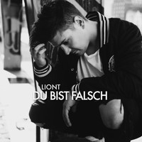 Liont - Du bist falsch
