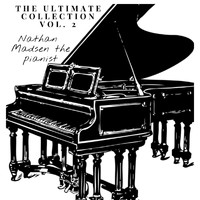 Nathan Madsen the pianist - The ultimate collection, Vol. 2