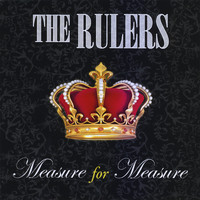 The Rulers - Measure for Measure