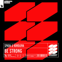 Spada & Korolova - Be Strong