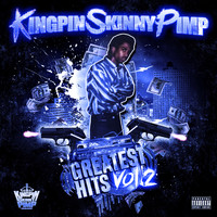 Kingpin Skinny Pimp - Greatest Hits, Vol. 2 (Explicit)