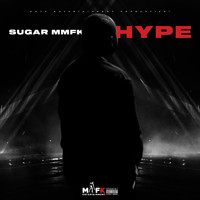Sugar MMFK - Hype (Explicit)