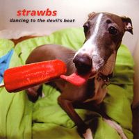 Strawbs - Dancing to the Devil's Beat