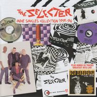 The Selecter - Indie Singles Collection 1991-1996