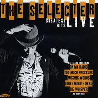The Selecter - Greatest Hits Live (Explicit)