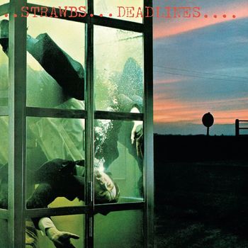 Strawbs - Deadlines