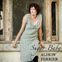Alison Ferrier - Sugar Baby