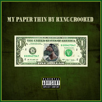 Kxng Crooked - My Paper Thin (Explicit)